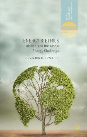 Könyv Energy and Ethics Assoc Prof Benjamin Sovacool