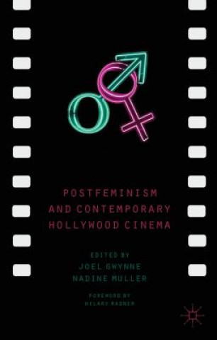 Kniha Postfeminism and Contemporary Hollywood Cinema Joel Gwynne