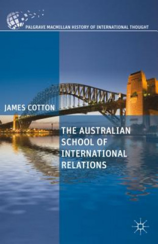 Kniha Australian School of International Relations James Cotton