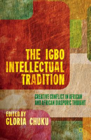 Könyv Igbo Intellectual Tradition Gloria Chuku