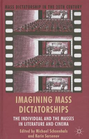 Kniha Imagining Mass Dictatorships Michael Schoenhals