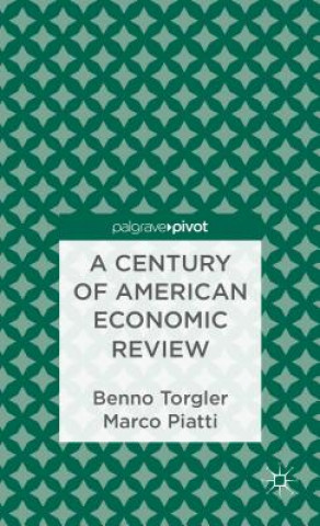 Książka Century of American Economic Review Benno Torgler