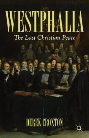 Kniha Westphalia Derek Croxton