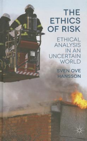 Knjiga Ethics of Risk Sven Ove Hansson