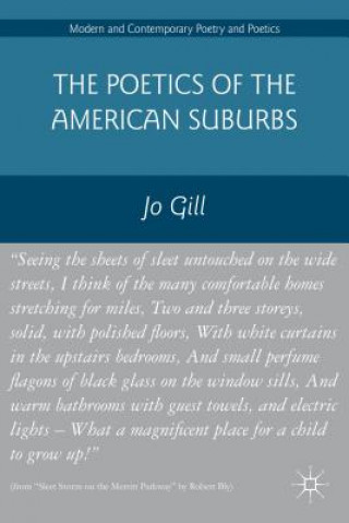 Carte Poetics of the American Suburbs Jo Gill
