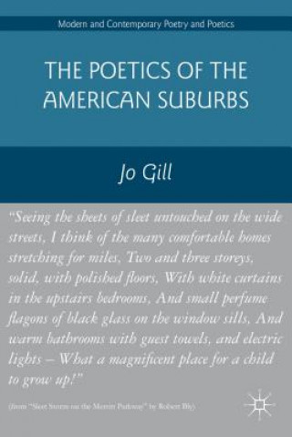 Buch Poetics of the American Suburbs Jo Gill