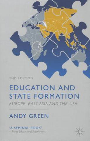 Knjiga Education and State Formation Andy Green