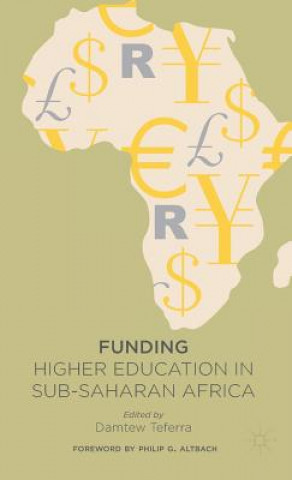 Carte Funding Higher Education in Sub-Saharan Africa Damtew Teferra