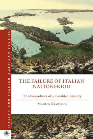 Kniha Failure of Italian Nationhood Manlio Graziano