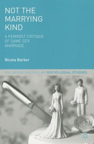 Carte Not The Marrying Kind Nicola Barker