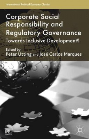 Livre Corporate Social Responsibility and Regulatory Governance Peter Utting