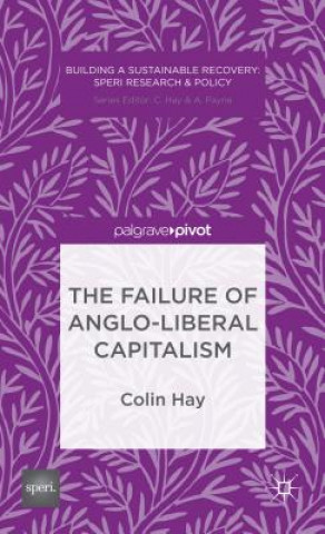 Kniha Failure of Anglo-liberal Capitalism Hay