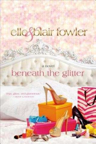 Book Beneath the Glitter Elle Fowler