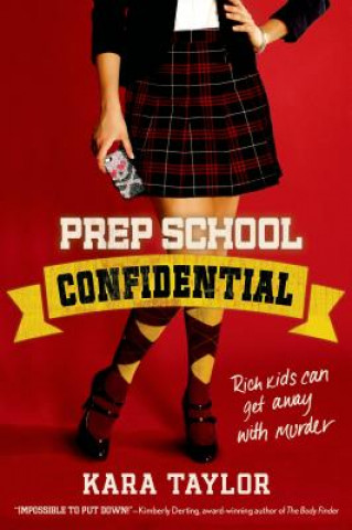 Könyv Prep School Confidential Kara Taylor