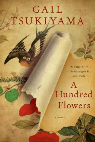 Knjiga Hundred Flowers Gail Tsukiyama