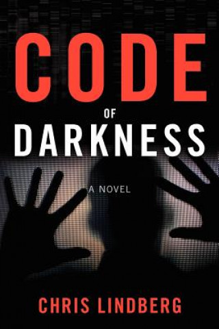 Книга Code of Darkness Chris Lindberg