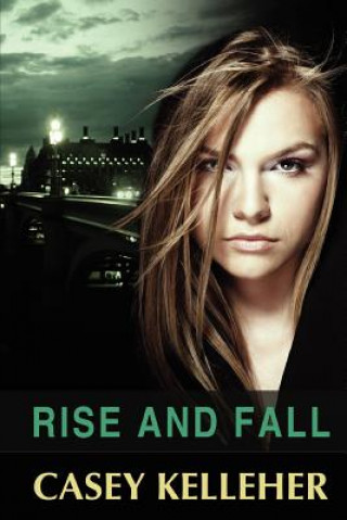 Livre Rise and Fall Casey Kelleher