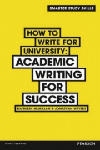 Kniha How to Write for University Kathleen McMillan
