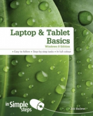 Kniha Laptop & Tablet Basics Windows 8 edition In Simple Steps Joli Ballew