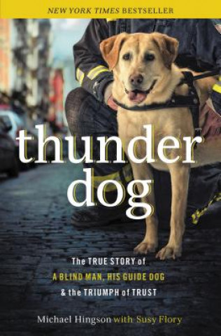 Könyv Thunder Dog Michael Hingson