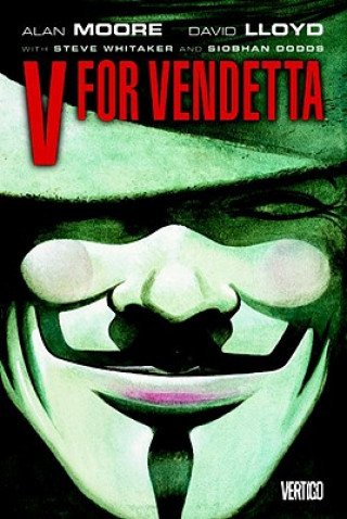 Carte V for Vendetta New (New Edition TPB) Alan Moore