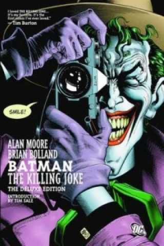 Könyv Batman The Killing Joke, Deluxe Edition Alan Moore