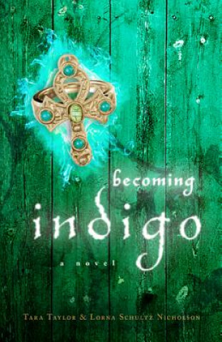 Kniha Becoming Indigo Tara Taylor