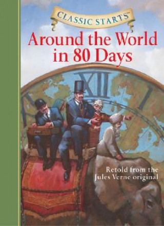 Kniha Classic Starts (R): Around the World in 80 Days Jules Verne