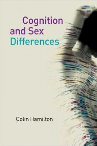Knjiga Cognition and Sex Differences Colin Hamilton