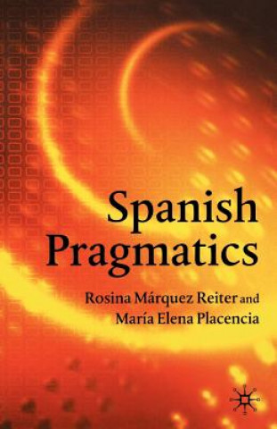 Carte Spanish Pragmatics Maria Elena Placencia