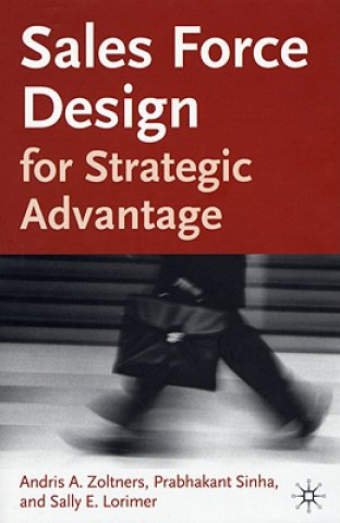 Carte Sales Force Design For Strategic Advantage Andris A. Zoltners
