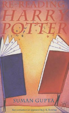 Carte Re-Reading Harry Potter Suman Gupta