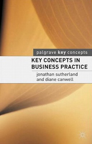 Libro Key Concepts in Business Practice Diane Canwell