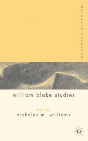 Carte Palgrave Advances in William Blake Studies Nicholas M Williams