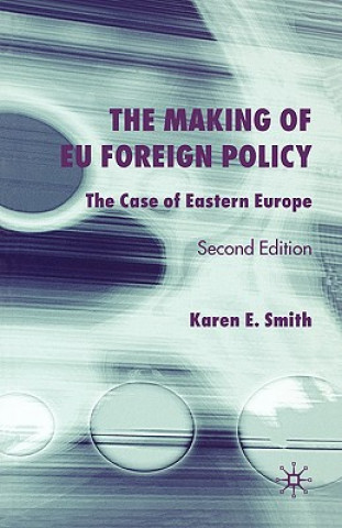 Kniha Making of EU Foreign Policy Karen E Smith