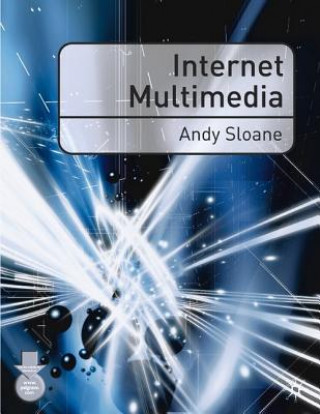 Knjiga Internet Multimedia Andy Sloane