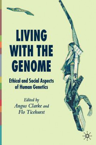 Książka Living With The Genome Angus Clarke