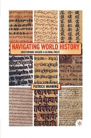 Knjiga Navigating World History Patrick Manning