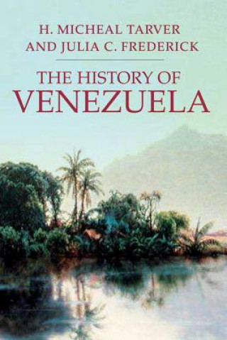 Book History of Venezuela Julia C Frederick