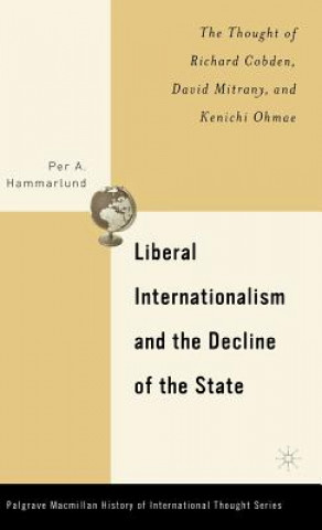 Könyv Liberal Internationalism and the Decline of the State Per Hammarlund