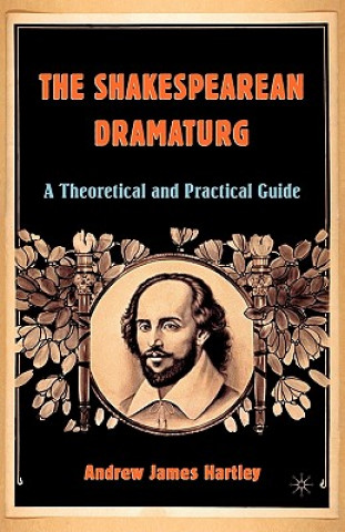 Carte Shakespearean Dramaturg Andrew James Hartley