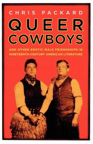 Könyv Queer Cowboys Chris Packard