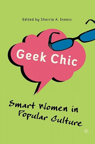 Könyv Geek Chic S Inness