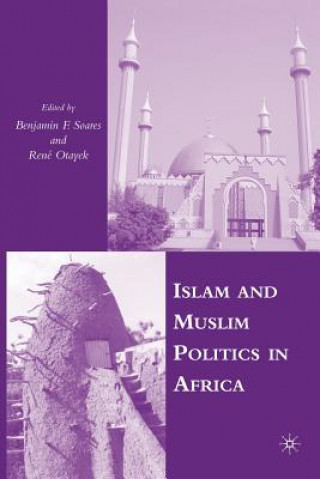 Carte Islam and Muslim Politics in Africa B Soares