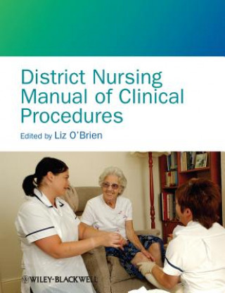 Livre District Nursing Manual of Clinical Procedures Liz O Brien