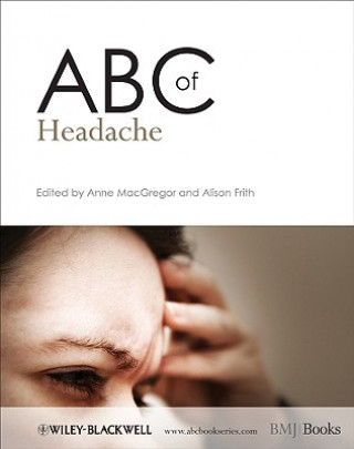 Carte ABC of Headache Anne MacGregor
