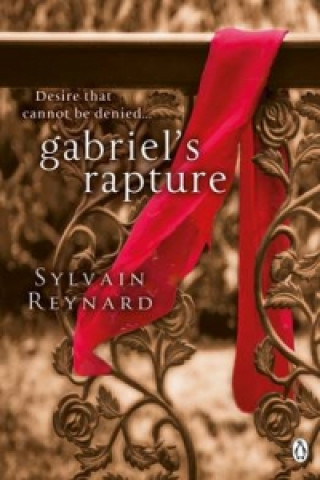 Książka Gabriel's Rapture Sylvain Reynard