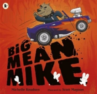 Kniha Big Mean Mike Michelle Knudsen