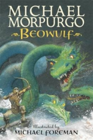 Kniha Beowulf Michael Morpurgo