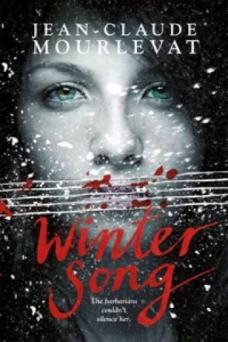 Kniha Winter Song Jean-Claude Mourlevat